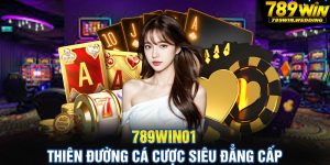 789win01 - Thiên đường cá cược trực tuyến đẳng cấp #1 châu Á