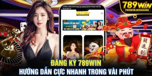 Hướng dẫn đăng ký 789win cực nhanh trong vài phút đồng hồ